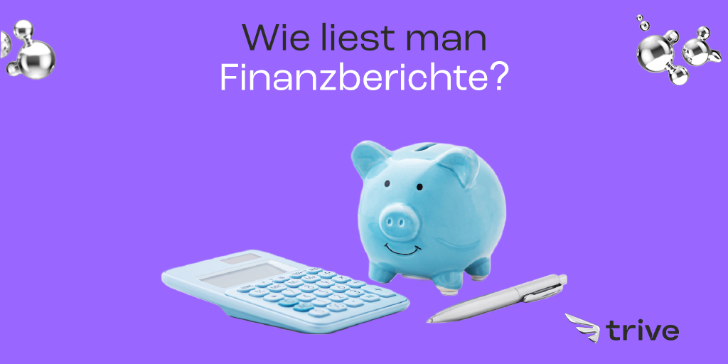 Read more about the article Wie liest man Finanzberichte?