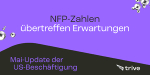 Read more about the article NFP-Zahlen übertreffen die Erwartungen
