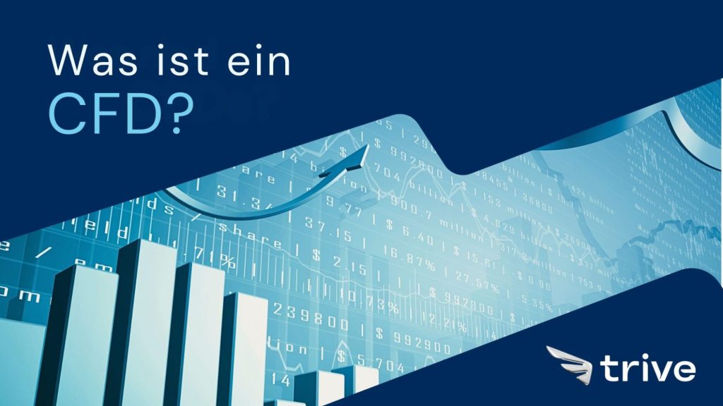 Trive Broker Was ist ein CFD