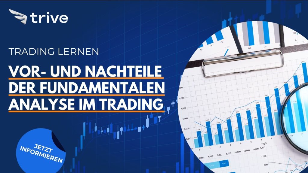 Vor- und Nachteile der fundamentalen Analyse im Trading