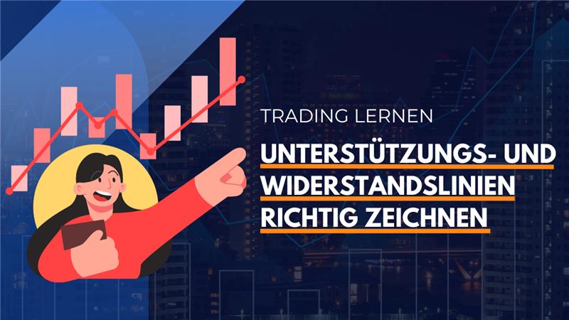 trading-unterstuetzungs-und-widerstandslinien-richtig-zeichnen