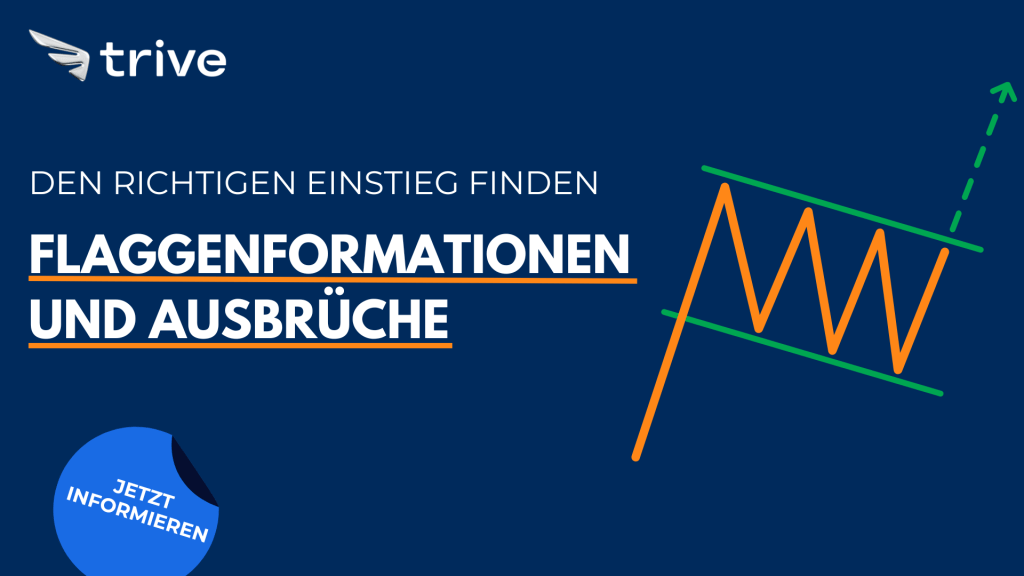 flaggenformationen-ausbrueche-richtigen-einstieg-finden